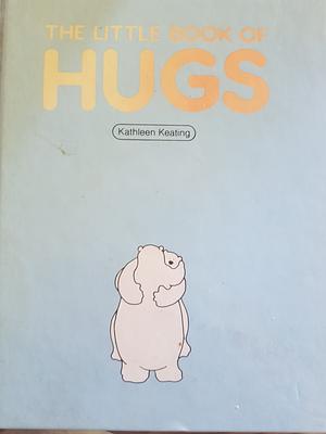 The Little Book of Hugs by Kathleen Keating