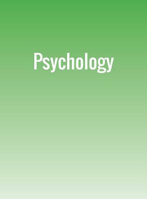 Psychology by Rose M. Spielman