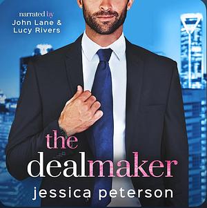 The Dealmaker by Jessica Peterson