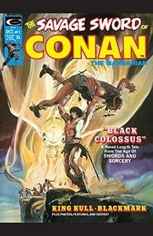 Savage Sword Of Conan (1974-1995) #2 by Gil Kane, Steve Englehart, Roy Thomas, Neal Adams, Archie Goodwin