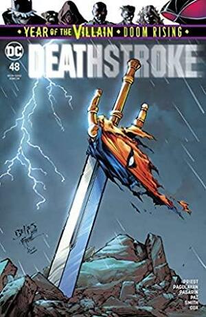 Deathstroke (2016-) #48 by Dinei Ribeiro, Richard Friend, Christopher J. Priest, Cam Smith, Jason Paz, Ed Benes, Fernando Pasarín, Carlo Pagulayan