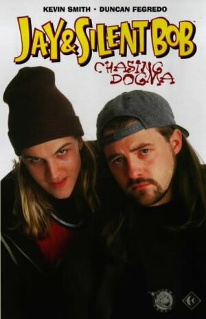 Jay And Silent Bob: Chasing Dogma (Jay & Silent Bob) by Kevin Smith, Duncan Fegredo