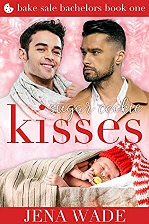 Sugar Cookie Kisses by Jena Wade