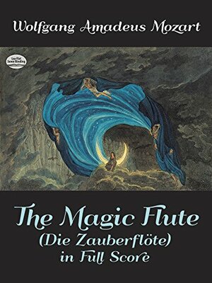 Die Zauberflöte: Ein literarischer Opernbegleiter. Mit dem Libretto Emanuel Schikaneders und verwandten Märchendichtungen by Jan Assmann, Emanuel Schikaneder