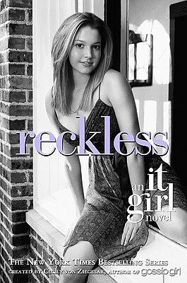 The It Girl #3: Reckless: An It Girl Novel by Cecily Von Ziegesar