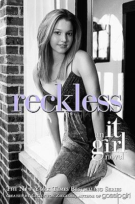 The It Girl #3: Reckless: An It Girl Novel by Cecily von Ziegesar