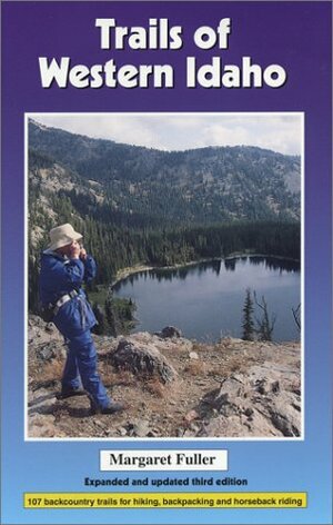 Trails of the Western Idaho by Margaret Fuller