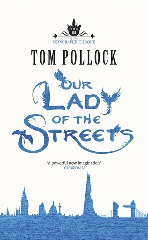 Our Lady of the Streets by Tom Pollock