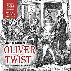 Oliver Twist by Charles Dickens