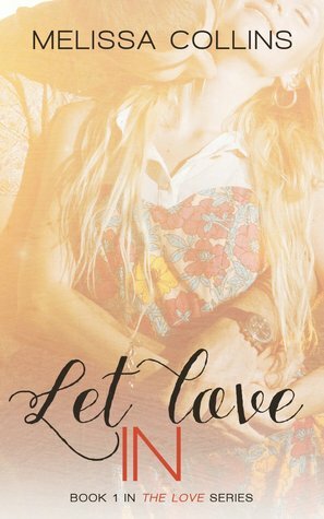 Let Love In by Melissa Collins