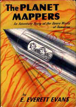 The Planet Mappers by E. Everett Evans