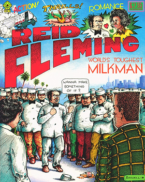 Fun With Reid Fleming: World's Toughest Milkman by David Boswell
