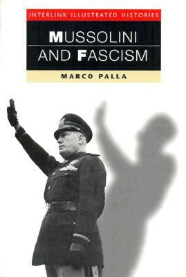 Mussolini and Fascism by Marco Palla