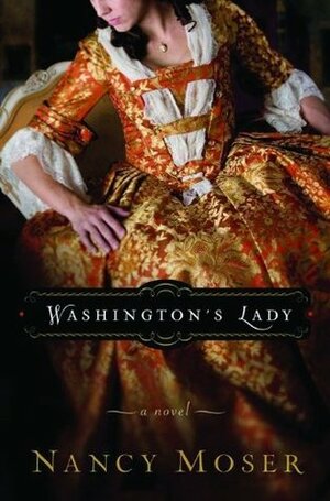 Washington's Lady by Nancy Moser