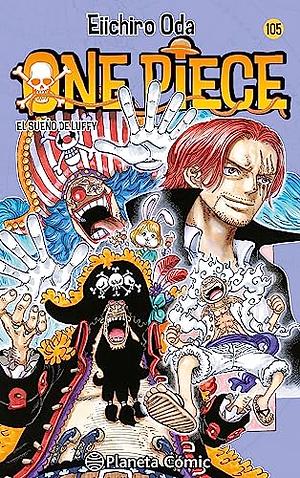 One Piece, vol. 105: el sueño de Luffy by Eiichiro Oda, 尾田 栄一郎