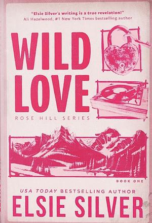 Wild Love by Elsie Silver