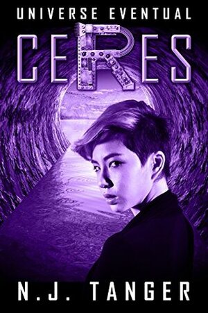 Ceres by N.J. Tanger, Rachael Tanger, Nathan M. Beauchamp