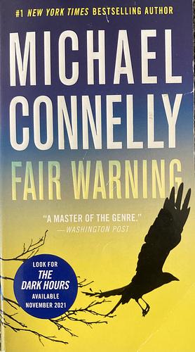 Fair Warning by Michael Connelly