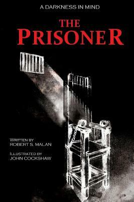 The Prisoner by Robert S. Malan