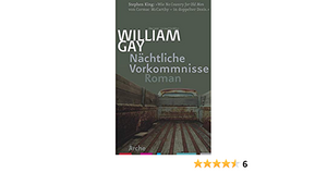 Nächtliche Vorkommnisse by William Gay