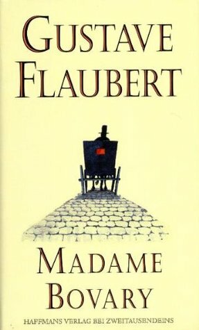 Madame Bovary : Sitten in der Provinz by Gustave Flaubert, Caroline Vollmann