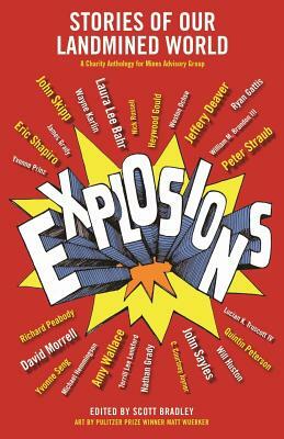 Explosions: Stories of Our Landmined World by Jeffery Deaver, Peter Straub, David Morrell