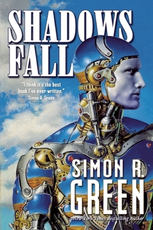 Shadows Fall by Simon R. Green