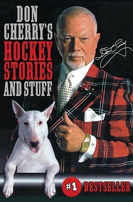 Don Cherry's Hockey Stories and Stuff by Don Cherry