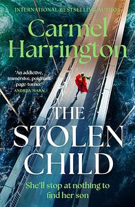 The Stolen Child  by Carmel Harrington