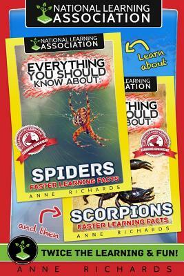 Everything You Should Know About: Scorpions and Spiders by Anne Richards