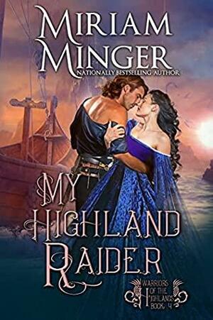 My Highland Raider by Miriam Minger