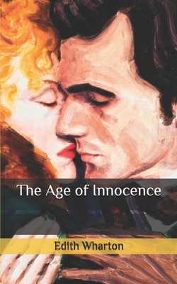 The Age of Innocence by Edith Wharton