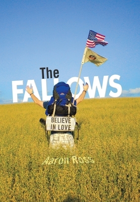 The Fallows: Believe in Love by Aaron Ross