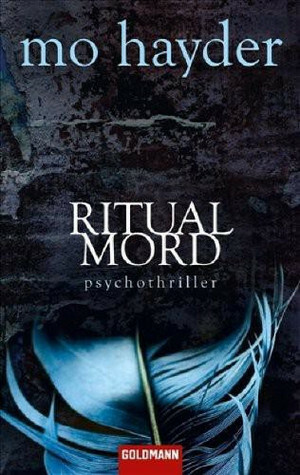 Ritualmord by Rainer Schmidt, Mo Hayder