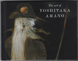 The Art of Yoshitaka Aman by Yoshitaka Amano