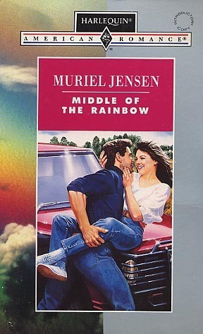 Middle of the Rainbow by Muriel Jensen