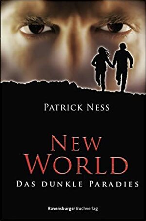 Das dunkle Paradies by Petra Koob-Pawis, Patrick Ness