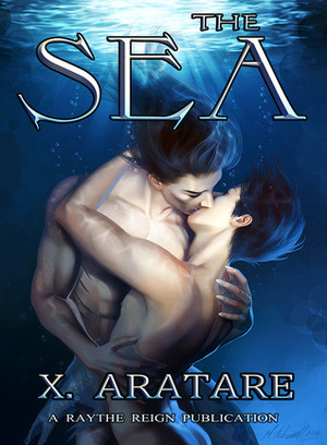The Sea by X. Aratare, Raythe Reign
