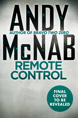 Remote Control by Andy McNab