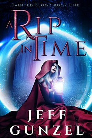 A Rip in Time by Jeff Gunzel