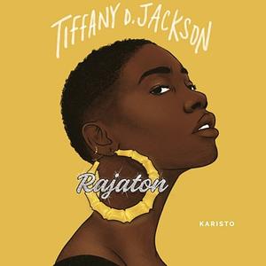 Rajaton by Tiffany D. Jackson