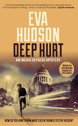 Deep Hurt: An International FBI Thriller by Eva Hudson, Eva Hudson