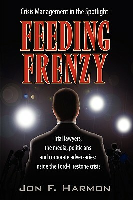 Feeding Frenzy by Jon F. Harmon, John Harmon