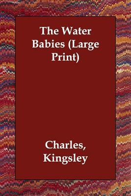 The Water Babies by Charles Kingsley