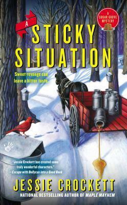 A Sticky Situation by Jessie Crockett