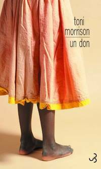 Un don by Toni Morrison, Anne Wicke