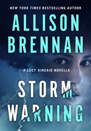 Storm Warning: A Novella by Allison Brennan