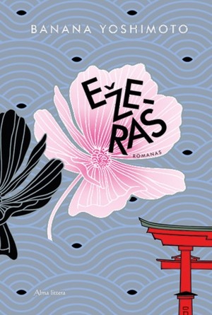 Ežeras by Banana Yoshimoto