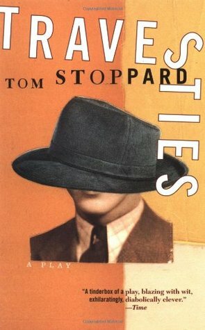 Travesties by Tom Stoppard