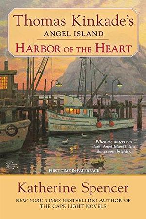 Harbor of the Heart by Katherine Spencer, Katherine Spencer